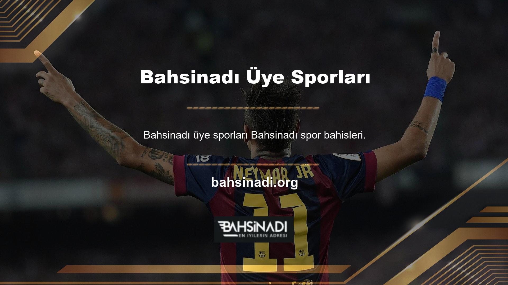 Bahsinadı üyelerine spor bahis oranlarından en iyi şekilde yararlanmak için en iyi şansı veriyor